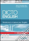 Dicto english. Dictations to improve your English. Air. Advanced level. Con 3 CD Audio libro