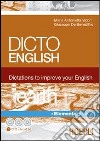 Dicto english. Dictations to improve your English. Earth. Elementary level. Con 3 CD Audio libro