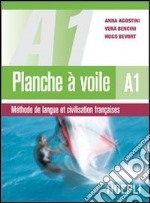 Planche  voile vol. A1 Copertina flessibile  14 mag 2005 di Anna Agostini