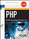 PHP. Dall'HTML allo sviluppo di siti web dinamici. Con CD-ROM libro