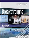 Breakthroughs. Test Book. Science and Technology Live in Listening Activities. Con 3 CD Audio libro