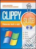 Clippy suite. Per gli Ist. professionali per i servizi commerciali. Vol. 2 libro