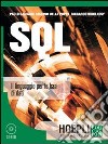 SQL. Il linguaggio per le basi di dati libro