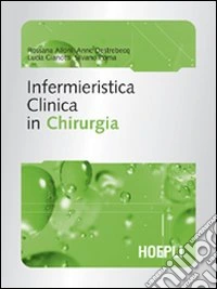 Infermieristica clinica in chirurgia libro