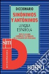 Diccionario sinónimos y antónimos. Lengua española libro