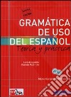Gramatica de uso del español actual. Teoria y pratica libro