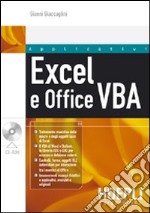 Excel e Office VBA. La guida completa. Con CD-ROM libro