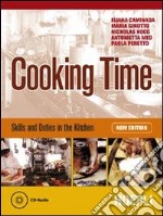 Cooking time. Skills and duties in the kitchen. Materiali per il docente. Per gli Ist. professionali alberghieri. Con CD Audio