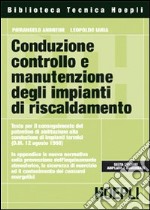 Conduzione, controllo e manutenzione degli impianti di riscaldamento