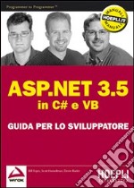 ASP.NET 3.5 in C# e VB. Guida per lo sviluppatore libro