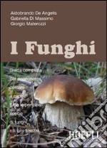 Guida ai funghi in Italia. Ediz. illustrata libro