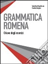 Grammatica romena. Soluzioni libro