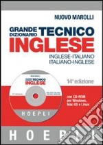 Grande dizionario tecnico inglese. Inglese-italiano, italiano-inglese. Con CD-ROM libro