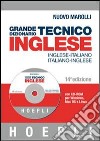 Grande dizionario tecnico inglese. Inglese-italiano, italiano-inglese. Con CD-ROM libro