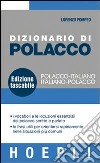 Dizionario di polacco. Polacco-italiano, italiano-polacco libro