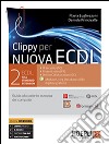 Clippy per nuova ECDL. Full standard extension. Con espansione online. Vol. 2 libro