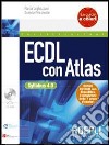 ECDL con Atlas. Con CD-ROM libro