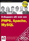 PHP 6, Apache, MySQL libro