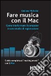 Fare musica con il Mac libro