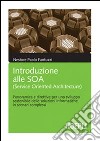 Introduzione alle service oriented architecture (SOA) libro