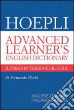 Hoepli Advanced Learner's English Dictionary libro