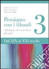 Pensiamo con i filosofi. Vol. 3 libro