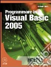 Programmare in Visual Basic 2005 libro
