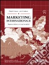 Marketing internazionale. Imprese italiane e mercati mondiali libro