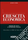 Crescita economica. Problemi, dati e metodi di analisi libro