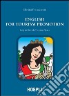 English for Tourism Promotion. Italy in British Tourism Text libro