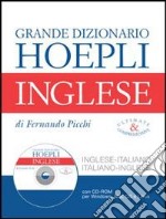 Il nuovo Picchi. Grande dizionario inglese-italiano, italiano-inglese. Con CD-ROM libro