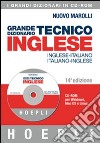 Grande dizionario tecnico inglese. Inglese-italiano, italiano-inglese. CD-ROM libro