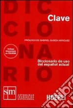 Diccionario de uso del español actual. Clave. Con CD-ROM libro