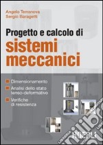 Progetto e calcolo di sistemi meccanici