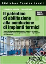 Il patentino di abilitazione alla conduzione di impianti termici