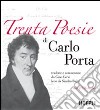 Trenta poesie. Con 2 CD Audio libro