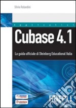 Cubase 4.1. La guida ufficiale di Steinberg Educational Italia libro