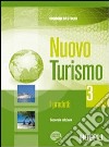 Nuovo turismo. I prodotti. Per gli Ist. Tecnici e professionali. Con espansione online. Vol. 3 libro