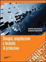 Disegno, progettazione e tecniche di produzione libro