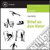 Brief an den Vater. Con CD Audio libro