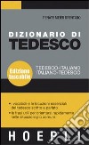 Dizionario di tedesco. Tedesco-italiano, italiano-tedesco. Ediz. bilingue libro