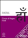 Corso di lingua hindi. Con 2 CD Audio libro