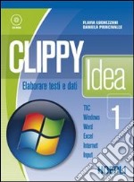 Clippy idea. Volume unico. Per gli Ist. professionali per i servizi commerciali libro