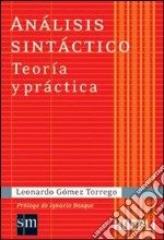 Análisis sintáctico. Teoría y práctica