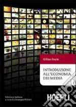 Introduzione all'economia dei media libro