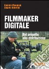 Il filmmaker digitale libro