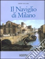 Il Naviglio di Milano libro