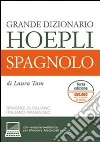 Grande dizionario Hoepli spagnolo. Spagnolo-italiano, italiano-spagnolo. Ediz. bilingue libro