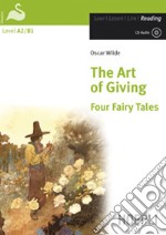 The Art of Giving. Four Fairy Tales 
