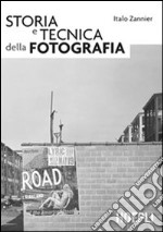 Storia e tecnica della fotografia libro